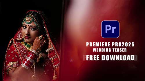 Read more about the article Cinematic Wedding Teaser 2026 | Adobe Premiere Pro CC Project