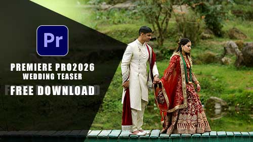 Read more about the article Cinematic Wedding Teaser Premiere Pro Templates 2026